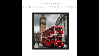 London City Bus Ride Like Youve NEVER Seen Before [upl. by Johppa]