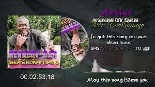 iber erokamano official audio by Kennedy Dan [upl. by Nyrraf]