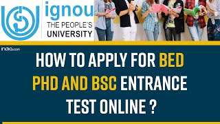 IGNOU Releases Application Form For BEd PhD And BSc Entrance Test Heres How To Apply  Utility [upl. by Deyes301]