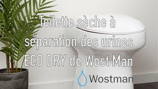 Toilette sèche à séparation des urines ECO DRY de Wost Man [upl. by Ahsiyt]