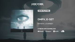 DMPV ESET  Infinite Journey Official Audio [upl. by Orthman]