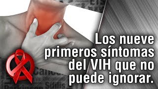 Los nueve primeros síntomas del VIH que no puede ignorar [upl. by Cutlor]