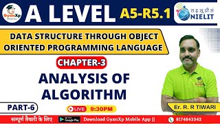 Chapter 3 Part6  Analysis of Algorithm  A5R51 A Level  GyanXp [upl. by Shuler531]