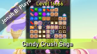 Candy Crush Saga Level 16666 [upl. by Eirac]