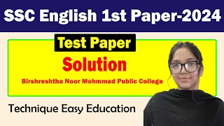 SSC 2024 I English 1st Paper I Test Paper Solution I Birshreshtha Noor Mohmmad Public College Dhaka [upl. by Nigen746]