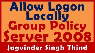 ✅ Allowing User to Logon Locally on Domain Controller using group Policy in Server 2008 in Hindi [upl. by Haisa615]