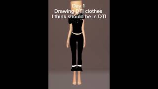 Day 1 Drawing clothes that I think should be In DTI  dresstoimpress [upl. by Liuqa141]