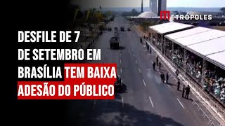 Desfile de 7 de setembro em Brasília tem baixa adesão do público [upl. by Gasser262]