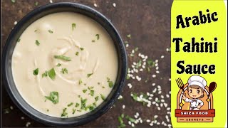 Arabic Tahini Sauce Recipe  Easy Quick Tahini  Tahina Sauce  Arabic Sauce  food babafoodrrc [upl. by Ahsemak31]