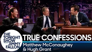 True Confessions with Matthew McConaughey and Hugh Grant [upl. by Riatsala]