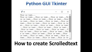 Scrolledtext in Tkinter  Python Tkinter GUI Tutorial part15 [upl. by Eiramassenav879]