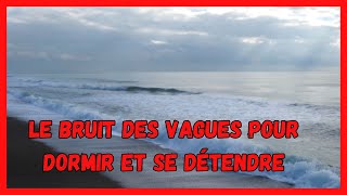 🏄‍♂️🌅 BRUIT DES VAGUES DE LA MER🌊💤 [upl. by Haletta]