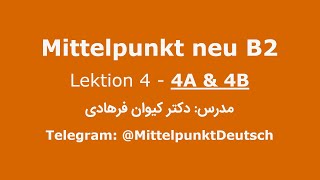 Mittelpunkt B2  Lektion 4  4Aamp4B آموزش میتل پونکت [upl. by Allemahs]