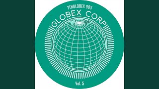 Globex Corp Vol 5 A1 [upl. by Annhej114]