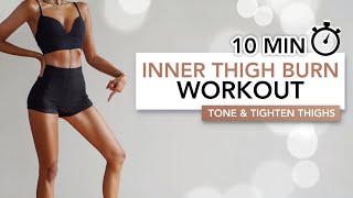 10 MIN INNER THIGH BURN WORKOUT  Tone amp Tighten Thighs Without Bulking Them  Eylem Abaci [upl. by Franciscka]