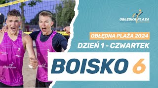 DZIEŃ 1  BOISKO 6  OBŁĘDNA PLAŻA 2024 [upl. by Artema675]