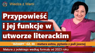 Przypowieść i jej funkcje w utworze literackim Dziady cz III pytania z puli jawnej 2023 [upl. by Loma]