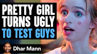 PRETTY GIRL Turns UGLY To TEST GUYS  Dhar Mann Studios [upl. by Hallock]