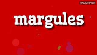 HOW TO SAY MARGULES margules [upl. by Emlynn271]