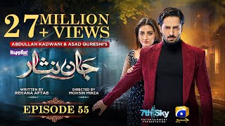 Jaan Nisar Ep 55  Eng Sub  Digitally Presented by Happilac Paints  21st Sep 2024  Har Pal Geo [upl. by Leveridge]