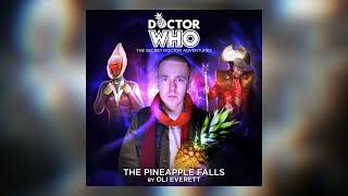 Doctor Who  The Pineapple Falls [upl. by Enilrae]