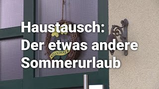 Haustausch Der etwas andere Sommerurlaub [upl. by Dieterich999]