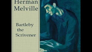 Bartleby the Scrivener A Story of Wall Street by HERMAN MELVILLE Audiobook  Bob Tassinari [upl. by Romulus930]