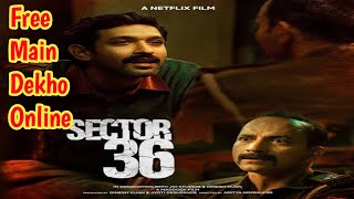 How to Watch Sector 36 2024 Full Movie Online for FREE 😱 [upl. by Leanna543]