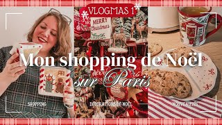 𝐕 𝐋 𝐎 𝐆 𝐌 𝐀 𝐒 🎄 Je fais mon petit shopping de Noël [upl. by Ahaelam938]