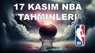 17 Kasım NBA Tahminleri  4 Maç 2 Kupon [upl. by Raycher247]