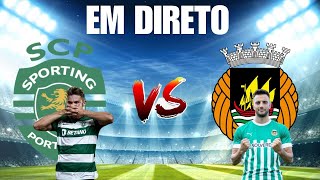 SPORTING VS RIO AVE EM DIRETO LIGA PORTUGAL BETCLIC [upl. by Rehpretsirhc]