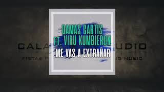 DAMAS GRATIS Ft VIRU KUMBIERON  Me vas a extrañar  Pista musical karaoke calamusic [upl. by Bocoj713]