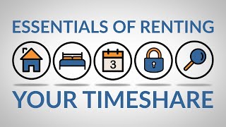 How to Rent Your Timeshare [upl. by Ellerol]