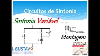 Como fica o esquemático de um circuito de sintonia variável [upl. by Rebm271]