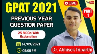 GPAT 2021 Previous Year Question Paper Discussion with Explanation  PartI [upl. by Ecnesse]