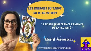 La Guidance du Tarot du 16 au 22 septembre [upl. by Reyam]