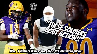 quotThese Soldiers Bout ACTIONquot 🗣️🗣️  No 1 Edna Karr ROLLS THROUGH Huntington in Playoffs 🔥🔥 [upl. by Bobby]