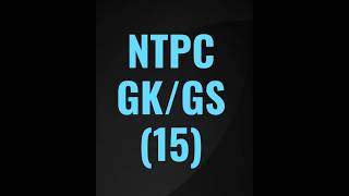 RRB  NTPC  GKGS15  shorts [upl. by Frager]