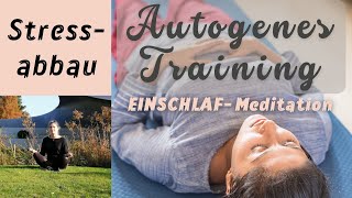 Autogenes Training STRESSABBAU einfach amp glücklich einschlafen [upl. by Rothmuller]