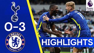 Tottenham 03 Chelsea  Silva Kanté amp Rudiger Secure Derby Win  Highlights [upl. by Ynoffit446]