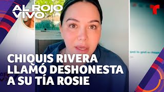 Chiquis Rivera le dice deshonesta a su tía Rosie Rivera tras auditoría [upl. by Sessilu]