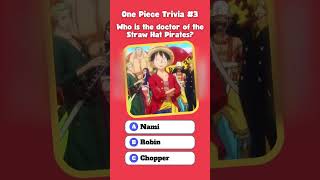 One Piece Trivia 3 Quiz Time anime world onepiece travel explore luffy onepiece shorts [upl. by Nniuqal]