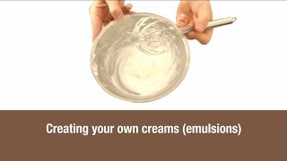 Creating your own creams emulsions [upl. by Hamnet427]