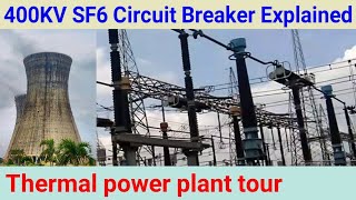 400KV Switchyard Tour Electric Panel SF6 Circuit Breaker Relay Thermal Power Plant working part 2 [upl. by Guido]