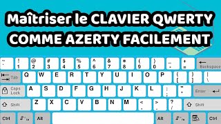 Maîtriser le CLAVIER QWERTY comme AZERTY FACILEMENT TechAvecBertrand [upl. by Karil]