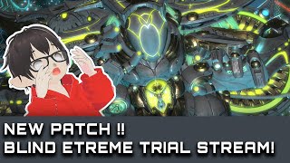 FFXIV New Patch 71  Blind Extreme Trial Stream  FFXIV Indonesia [upl. by Nnail553]