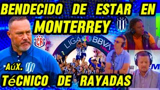 PERIODISTAS TICOS ENTREVISTAN al TICO AUX TÉCNICO de RAYADAS CAMPEONAS de la MX FEMENIL [upl. by Virendra]