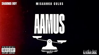 Sharma Boy  Aamus Coming Soon From The Misaanka Culus Album [upl. by Cypro]