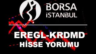 EREĞLİ Mİ KARDEMİR Mİ EREGL HİSSE YORUMU  KRDMD HİSSE YORUMU [upl. by Abisha]