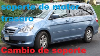 Cambio de soporte de motor trasero en una honda Odyssey  Motor mount replacement [upl. by Plusch526]